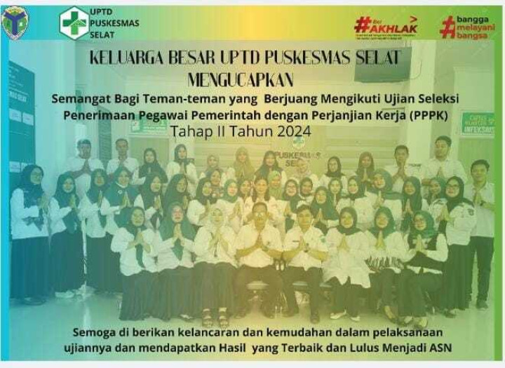 SELAMAT MENGIKUTI UJIAN CALON PPPK PUSKESMAS SELAT